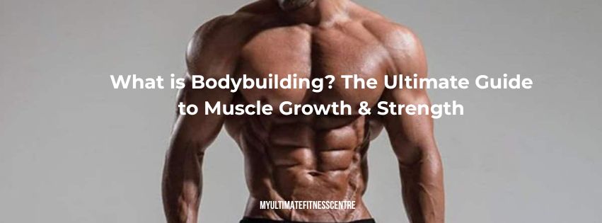 What is bodybuilding?