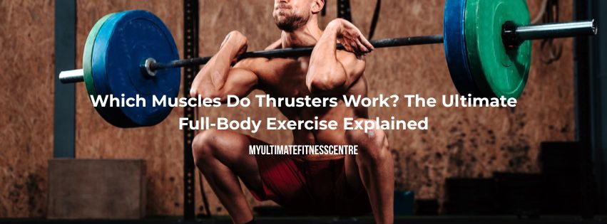 Muscles worked in thrusters
