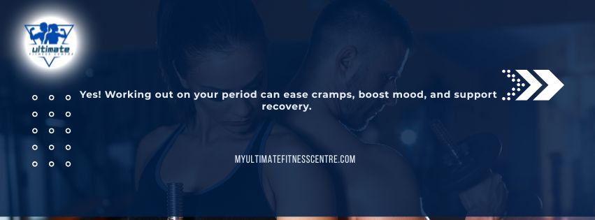 Is it safe to exercise during your period?